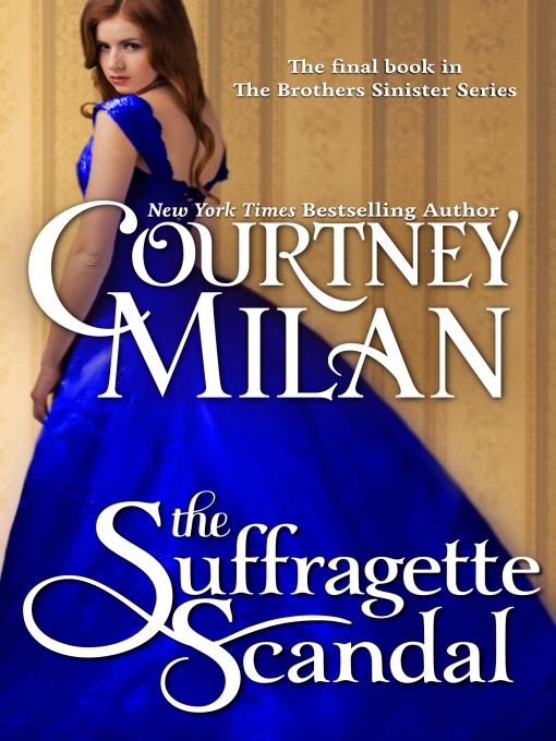 Title details for The Suffragette Scandal by Courtney Milan - Available